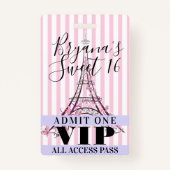Pink Eiffel Tower Sweet 16 Party VIP Pass Badge (Dos)