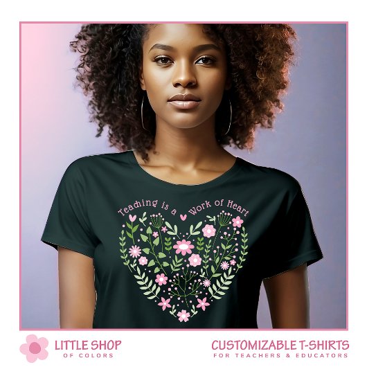 Pink Floral Teaching is een werk van het hart T-shirt