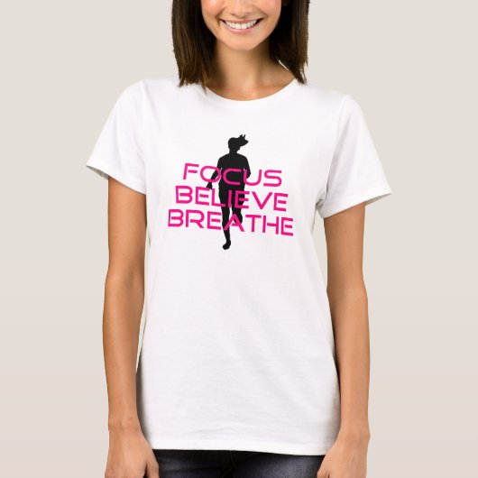 Pink Focus Believe Breathe T-shirt (Voorkant)