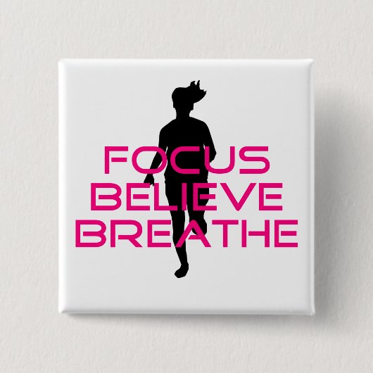 Pink Focus Believe Breathe Vierkante Button 5,1 Cm (Voorkant)