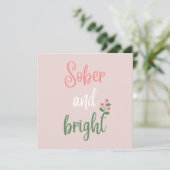 Pink Girl Sober & Bright Sobriety Carte de Noël (Debout devant)