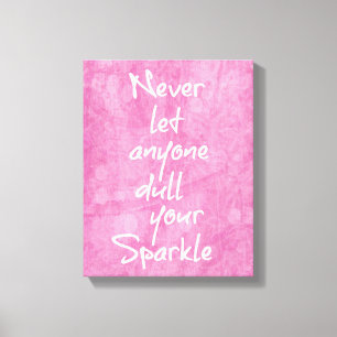 Pink Girly Sparkle Quote Canvas Afdruk