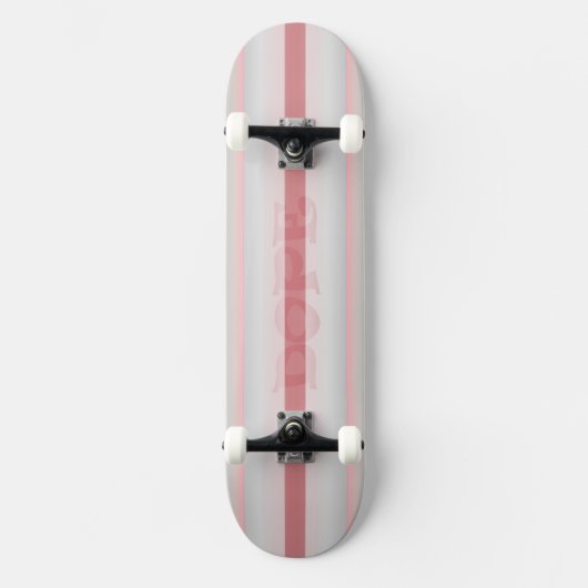 Pink is Dope Skateboard (Recto)