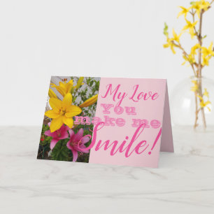 Pink Lily Flower Vous Me Faites Sourire Carte Anni