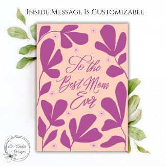 Pink Modern Floral Best Mom Ever  Kaart