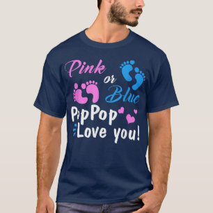 Pink Or Blue Pop Loves You Gender Reveal Party T-shirt