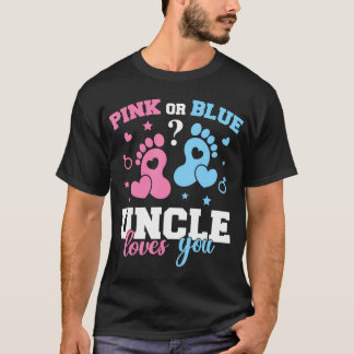 Pink or Blue Uncle Loves You T Shirt Genderonthull