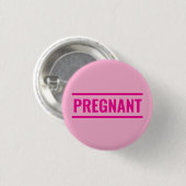 Pink pregnant ronde button 3,2 cm (Voorkant /achterkant)
