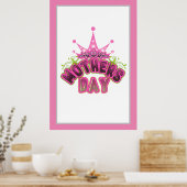 Pink Queen Crown Happy Moederdag POSTER (Keuken)
