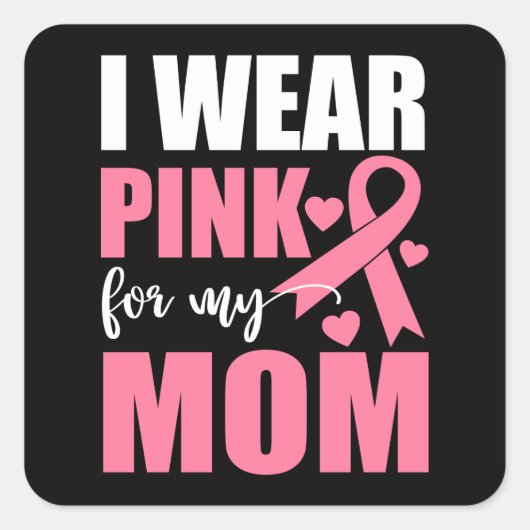 Pink Ribbon Fighter Overlevende Moeder Borstkanker Vierkante Sticker (Voorkant)