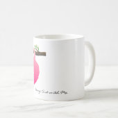 Pink Sloth Be Mine..Hang out with me Mug (Devant droit)