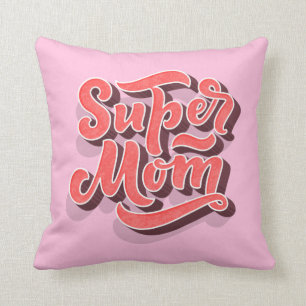 Pink Super Mom Coussin pour la fête des mères