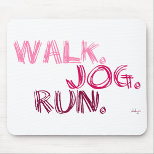 PINK WALK JOG RUN (font SCRIBBLE) Muismat