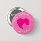 Pink World Breastfeeding Week Button (Voorkant /achterkant)