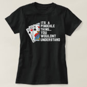 Pinochle Player Gif Funny Pinochle Card Game T-shirt (Design voorkant)