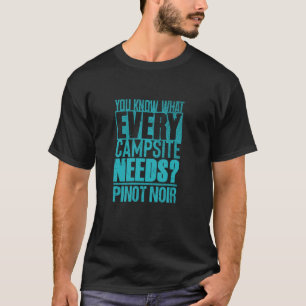 Pinot Noir en kampeerliefhebber u2013 Wijn drinken T-shirt