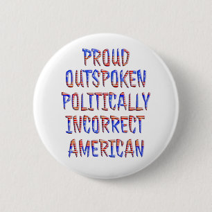 Pins voor politiek onjuiste Buttonnen Ronde Button 5,7 Cm