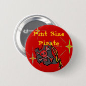 Pint Size Pirate! Ronde Button 5,7 Cm (Voorkant /achterkant)