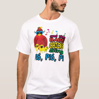 Pio, Pio, Pi T-shirt