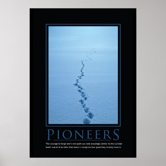 Pioneers Demotivationeel Poster (Voorkant)