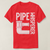 Pipe Whisperer Funny Plumber Saying Plumbing T-shirt (Design voorkant)
