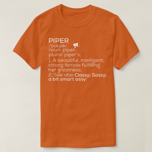 Piper Naam Piper Definitie Piper Vrouw Naam Pipe T-shirt (Design voorkant)