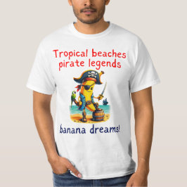 Pirate Banana Adventure Vibe op Tropical Beach T-shirt