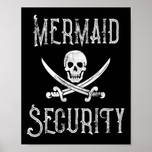 Pirate Mermaid Security Merman Protectors Poster