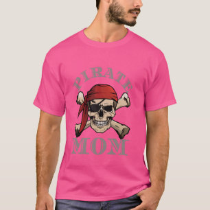 Pirate Mom Vlag Schedel Kruisbeenderen Grappige Mo T-shirt