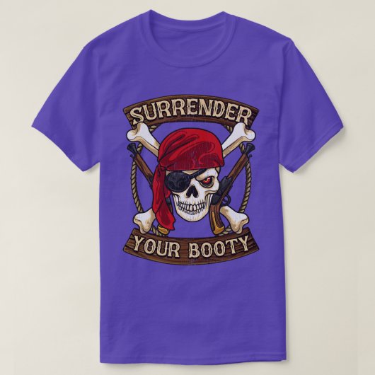 Pirate Surrender Your Booty Boating Humor T-shirt (Design voorkant)