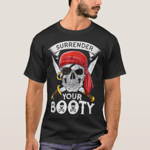 Pirate Surrender Your Booty Jolly Roger Mannen Sku T-shirt
