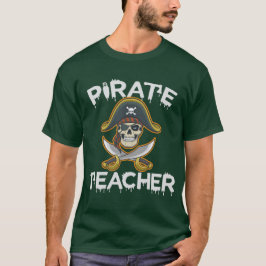 PIRATE-TEACHER T-SHIRT