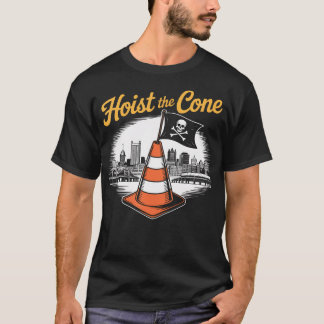 Pirates Hoist The Cone T-shirt