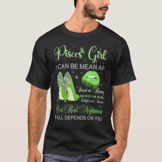 Pisces Girl Birthday Green High Heels Driving Lip T-shirt