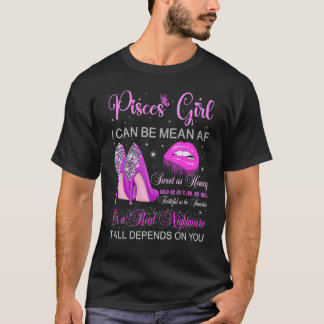 Pisces Girl Birthday High Heels Driving Lips Butt T-shirt