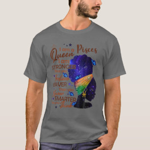 Pisces Queen ik ben sterdere verjaardag voor Black T-shirt