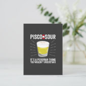 Pisco Sour Het is een Peruviaans ding dat je niet  Briefkaart (Staand voorkant)
