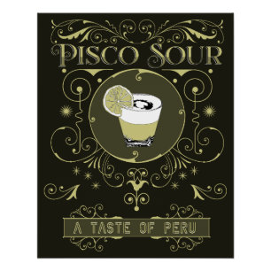 Pisco Sour Perfect Poster