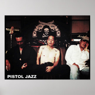 PISTOL JAZZ ポ ス ー POSTER