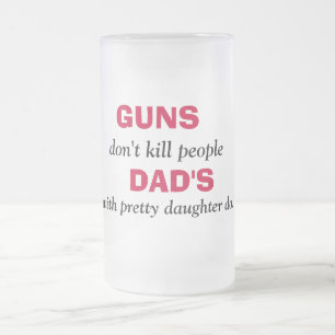 PISTOLEN doden geen mensen, DAD'S, met da... Matglas Bierpul