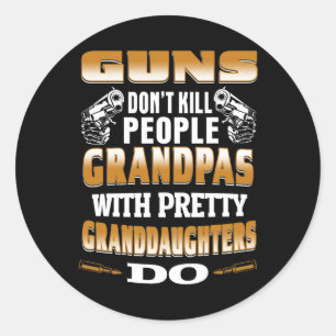 Pistolen doden geen mensen opa's met Daught Ronde Sticker