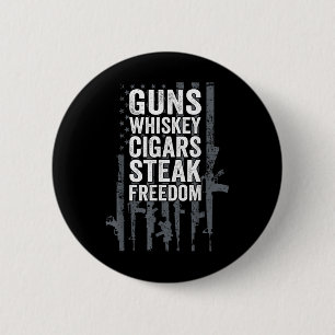 Pistolen Whiskey Sigaren Steak Freedom - Grappig D Ronde Button 5,7 Cm