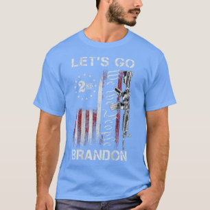 Pistool-Amerikaanse vlagpatriotten Laten we gaan B T-shirt
