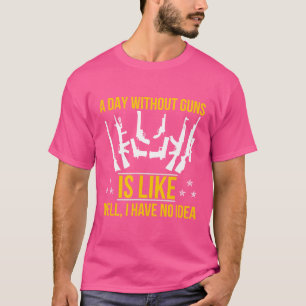 Pistool Eigenaar Shirt Pistool Shirten Dag zonder