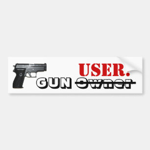 PISTOOL GEBRUIKER!, BUMPERSTICKER