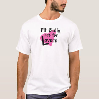 Pit Bulls is voor Lovers T-shirt