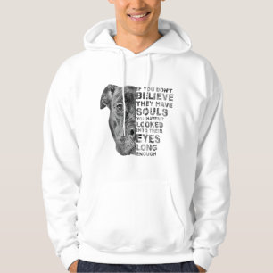 Pitbull als je niet gelooft dat je zielen hebt hon hoodie