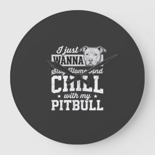 Pitbull Blijf Thuis En Ontspan Design Grote Klok