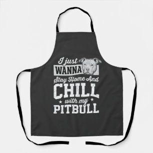 Pitbull Blijf Thuis En Ontspan Design Schort