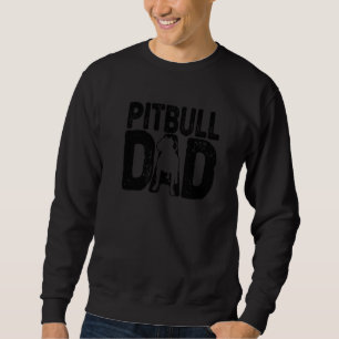 Pitbull Dad Dog Pit Bull Father Dog Owner Trui